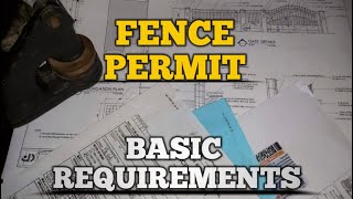 FENCE PERMIT  Basic Requirements [upl. by Rois]