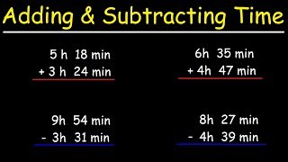 How To Add and Subtract Time in Hours and Minutes [upl. by Bevvy]