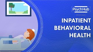 Inpatient Behavioral Health [upl. by Bina817]