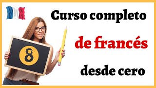 APRENDER FRANCÉS DESDE CERO FÁCIL Y RÁPIDO  Curso completo de francés para PRINCIPIANTES  Curso 8 [upl. by Llerrah]