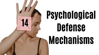 14 Psychological Defense Mechanisms [upl. by Aisel]