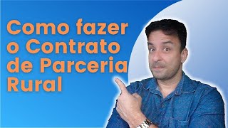 Como fazer um Contrato de Parceria Rural Dica e modelo contrato parceria rural [upl. by Bailey847]