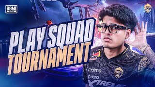 PLAY SQUAD TOURNAMENT  JONATHAN IS BACK  BGMI [upl. by Seroled646]