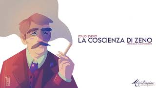 La Coscienza di Zeno I Svevo  Audiolibro Integrale [upl. by Higginson]