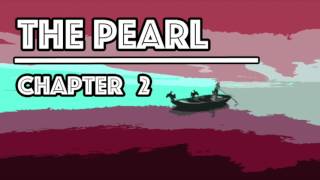 The Pearl Audiobook  Chapter 2 [upl. by Reinhard241]