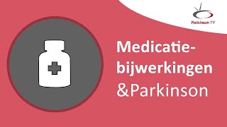 Medicatiebijwerkingen amp Parkinson – ParkinsonTV [upl. by Richmal313]