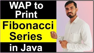 Program to Print Fibonacci Series in Java by Deepak [upl. by Fari]