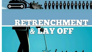 Difference between Retrenchment amp lay off  labour amp industrial law  Law Lecture [upl. by Chev]