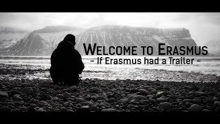 Welcome to Erasmus  If Erasmus had a Trailer [upl. by Yemane]