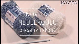 Novita neulekoulu Pikselivirkkaus C2C [upl. by Nilyram]