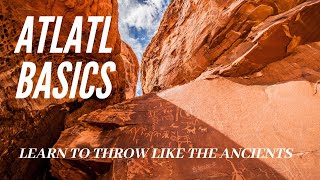 Atlatl Basics Design and EmploymentPaleo Tracks Survival [upl. by Leoni197]