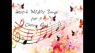 Joyful Medley Songs  All for the glory of God [upl. by Shewchuk]