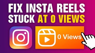 How To FIX Instagram Reels Stuck At 0 Views [upl. by Anyzratak]