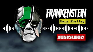 FRANKENSTEIN  AUDIOLIBRO COMPLETO en español [upl. by Lirpa]