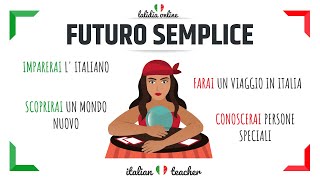 FUTURO SEMPLICE  Italian Verbs  Italian for Beginners [upl. by Yennor]