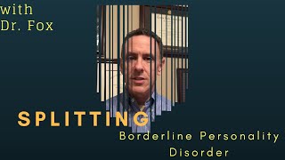 Splitting A Borderline Personality Disorder Defense Mechanism [upl. by Mcclish]