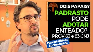 Parentalidade Socioafetiva  Provimento 63 e 83 CNJ na prática [upl. by Lorenzo]