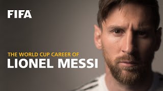 Lionel Messi  FIFA World Cup Career [upl. by Anallese]