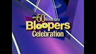 ABC’s 50th Anniversary Bloopers Celebration  Part 1  0312 [upl. by Nnilsia]