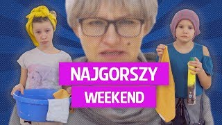 Najgorszy weekend w życiu [upl. by Acnalb]