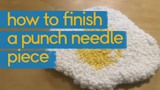 PUNCH NEEDLE 101  How to finish a punch needle project [upl. by Acissj]