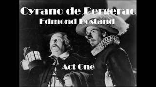 Cyrano de Bergerac  Act 1 Audiobook [upl. by Tully40]