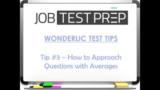 Wonderlic Test Tips  Tip 3  How to Approach Questions with Averages [upl. by Nnahgaem389]