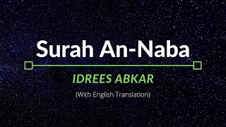 Surah AnNaba  Idrees Abkar  English Translation [upl. by Glynn]