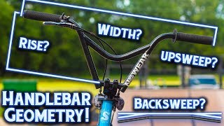 BMX Handlebar Geometry  EXPLAINED [upl. by Ramma743]