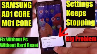 Samsung Settings Keeps Stopping App info  Samsung A01M01 Core Settings Keeps Stopping [upl. by Huan196]